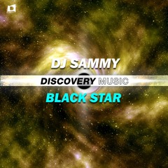 DJ Sammy (TH) - Black Star (Out Now) [Discovery Music]