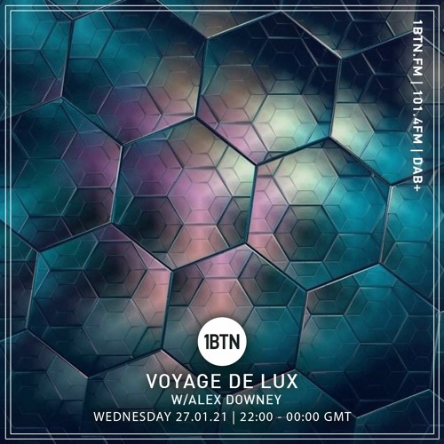 Voyage De Lux with Alex Downey - 27.01.2021