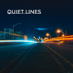 Quiet Lines