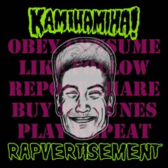 Kamihamiha! - Rapvertisement