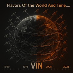 Flavors Of The World And Time......