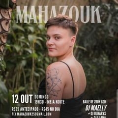 MAHAZOUK Outubro.25 | Maelly DJ