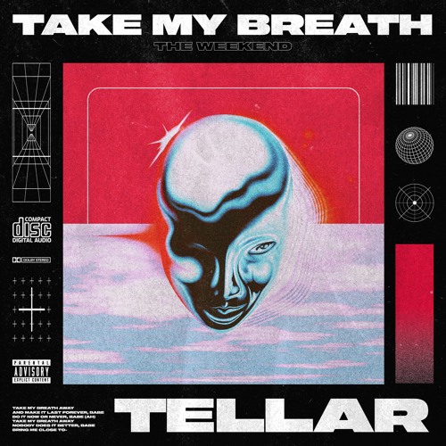 The Weeknd - Take My Breath (TELLAR Remix)