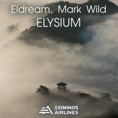 Eldream, Mark Wild - Elysium (Extended Mix)