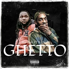 Hardlyfe ft YCG Kellz- Ghetto
