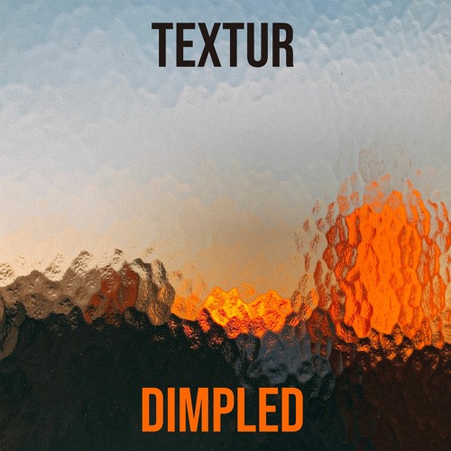 Textur - Dimpled