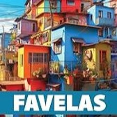 Get FREE B.o.o.k Favelas Adult Coloring Book: A Beautiful Colouring Book for Adults featuring Stun