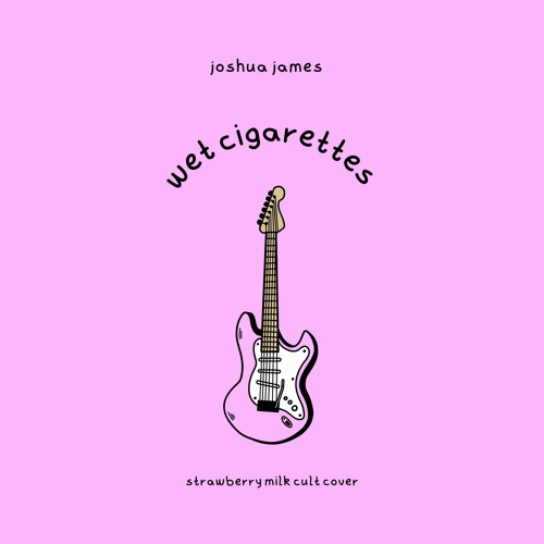 Stream wet cigarettes strawberry milk cult cover by 𝖏 𝖔 𝖘 𝖍 𝖚 𝖆 . 𝖏 𝖆