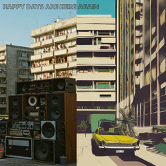 Happy Days Are Here Again II