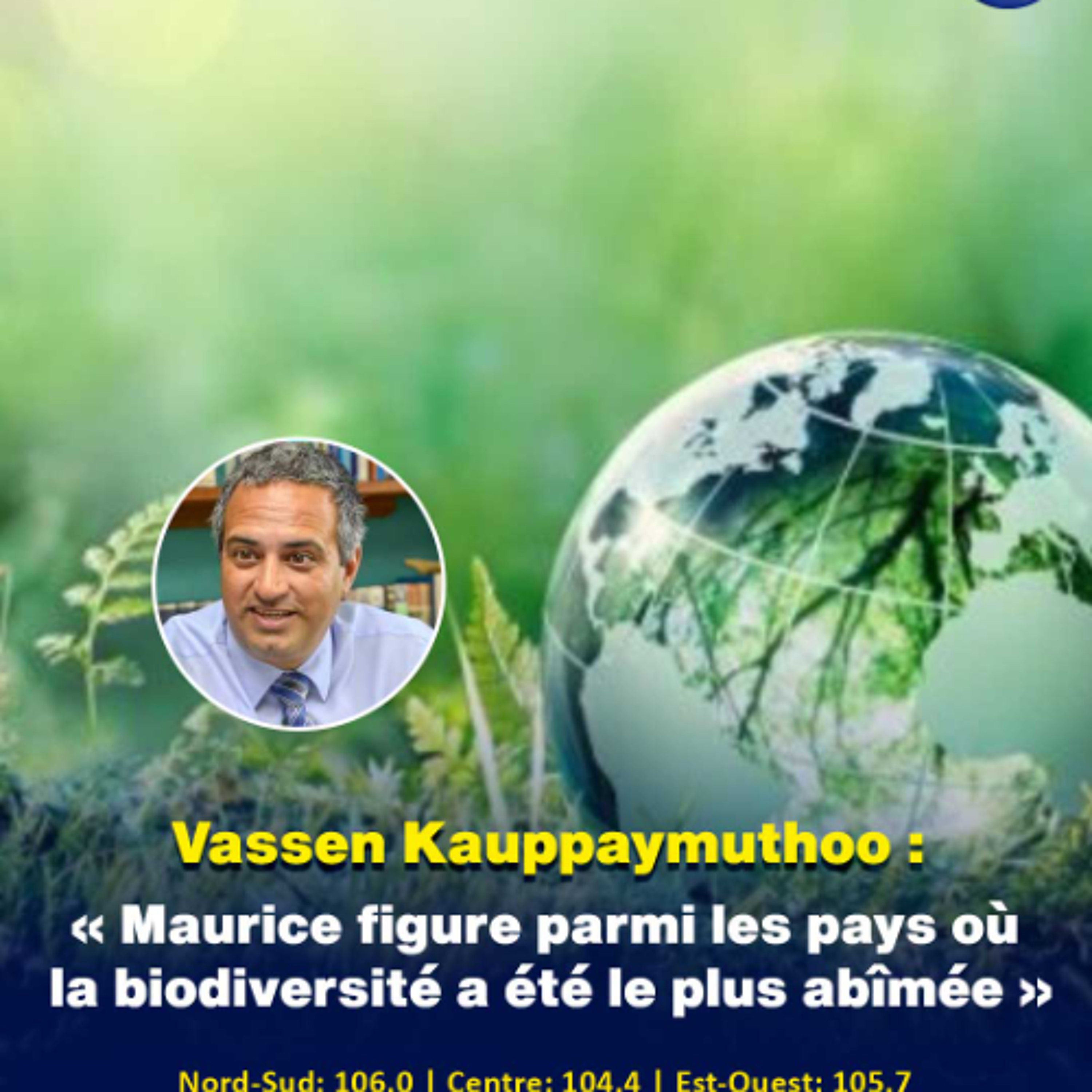 Vassen Kauppaymuthoo : « Maurice figure parmi les pays où la biodiversité a été le plus abîmée »