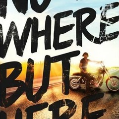 [Read] Online Nowhere But Here BY : Katie McGarry
