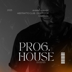 ABSTRATTO CLUB (Progressive House) - 02-03 - DONT STOP CARNIVAL