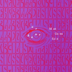 AR Kane - A Love From Outer Space (MattGunnEdit)