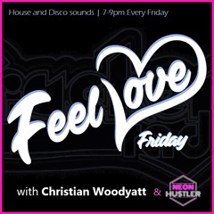 Feel Love Friday with Christian Woodyatt | 2nd December 2022