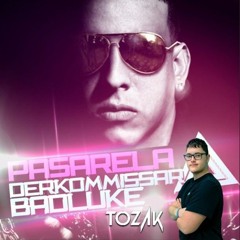 Pasarela - Daddy Yankee (Extended Edit) 121bpm - Tozakdj