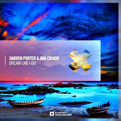 Dᴀʀʀᴇɴ Pᴏʀᴛᴇʀ & Aɴᴀ Cʀɪᴀᴅᴏ - Dʀᴇᴀᴍ Lɪᴋᴇ I Dᴏ (Exᴛᴇɴᴅᴇᴅ Mɪx) 🎶♥️