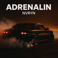 NVRYN - Adrenalin | Wave/Hardwave | Nightdrive