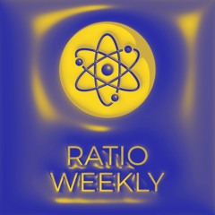 Ratio Weekly