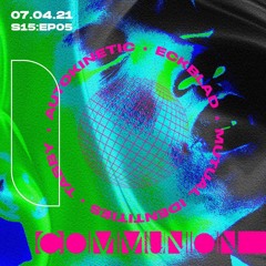 Autokinetic Live at Communion 2021