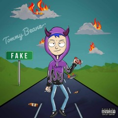 Tommy Beane - Fake (Prod by Vinny Bee)
