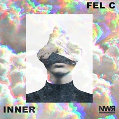 Fel C - Inner (Original Mix)