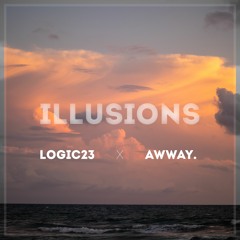 Illusions (feat. Awway.)