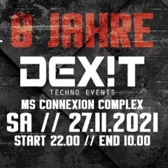 ᗩUDIOᗩᑭᑭEAᖇ // 8 Jahre Dex!t // MsC - 27.11.2021