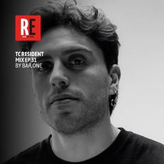 RE - TC Resident Mix EP 31 by BAR.ONE
