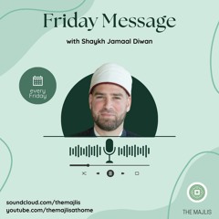 When They Neglected The Reminder | Friday Message w/ Sh. Jamaal | 10 Shawwal 1445