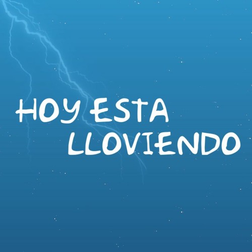 Stream Hoy está lloviendo - Prod. By Cyclope by Carlos Peralta | Listen  online for free on SoundCloud