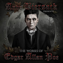 [ACCESS] EPUB 💞 Andy Biersack Presents the Works of Edgar Allan Poe by  Edgar Allan