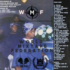 WMF - DEATH BLOW (FERO Side - All Tracks Prod. by Yung Fero)
