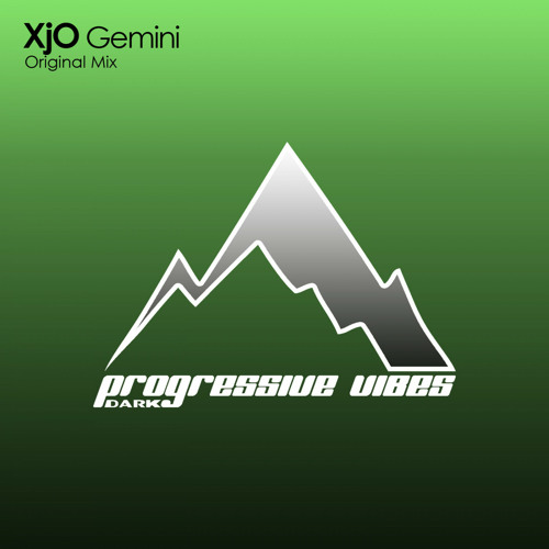 XjO - Gemini [Progressive Vibes Dark - PVM279D]
