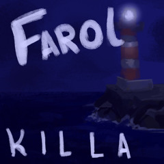 KILLA - FAROL (prod. cløud)