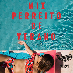 DJ DANGELLO - MIX PERREITO DE VERANO 2021