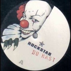 Rockstar - Du Hast