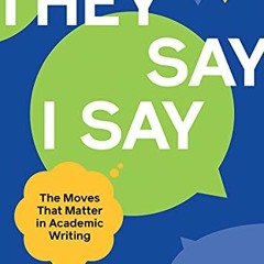 [ACCESS] [KINDLE PDF EBOOK EPUB] "They Say / I Say" (Fifth Edition) by  Gerald Graff