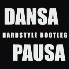Panetoz - Dansa Pausa (Hardstyle Bootleg)