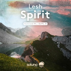 Lesh - Blue Spirit (Vince Forwards Remix) [Soluna Music]