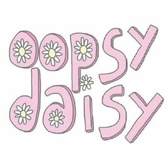 OOPSY DAISY II (MR AMAZING REMIX)