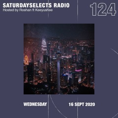 SaturdaySelects Radio Show #124 ft Keeyushee