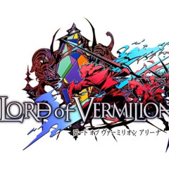 LORD of VERMILION ARENA (LoVA) - SaGa Frontier 2 Medley