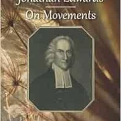 [PDF] Read Jonathan Edwards on Movements by Dave Coles