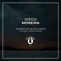 Diego Moreira @ Live Extended Set - Gallo Negro, Cordoba, Argentina