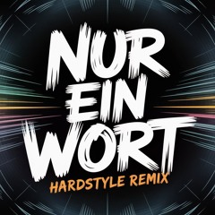 Wir sind Helden - Nur Ein Wort (Hardstyle Remix)