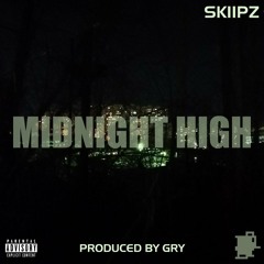 Midnight High (featuring Skiipz)