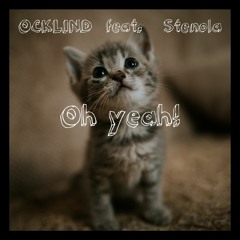 Ocklind feat. Stenola - Oh Yeah!
