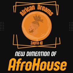 African Dreams 164b  Zayra dj