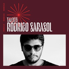 Talento: Rodrigo Sarasol