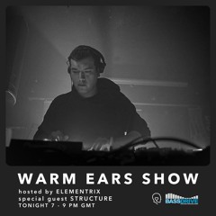 Warm Ears Show @Bassdrive.com (Sunday's 7 - 9PM GMT)